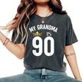 My Grandma Is 90 90Th 90 Years Old Mama Mum Mother Mom Women's Oversized Comfort T-Shirt Pepper