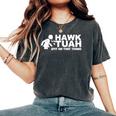 Hawk Tuah Spit On That Thang Girls Interview Women's Oversized Comfort T-Shirt Pepper