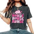 Howdy Southern Western Girl Country Rodeo Cowgirl Disco Women's Oversized Comfort T-Shirt Pepper