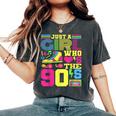Just A Girl Who Loves The 90S Party 90S Outfit 1990S Costume Women's Oversized Comfort T-Shirt Pepper