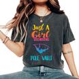 Just A Girl Who Loves Pole Vault Pole Vault Women's Oversized Comfort T-Shirt Pepper