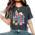 Labor And Delivery Nurse Bunny L&D Nurse Happy Easter Day Women's Oversized Comfort T-Shirt Pepper