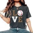 Love Baseball Girls Baseball Lover Women's Oversized Comfort T-Shirt Pepper