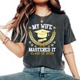 Master's Degree My Wife Mastered It Class Of 2024 Husbands Women's Oversized Comfort T-Shirt Pepper