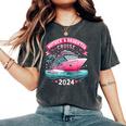 Mother And Daughter Cruise 2024 Family Trip 2024 Women's Oversized Comfort T-Shirt Pepper