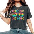 Peace Out 3Rd Grade Graduation Last Day Of School Women's Oversized Comfort T-Shirt Pepper