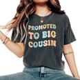 Promoted To Big Cousin Groovy Pastel Vintage Women's Oversized Comfort T-Shirt Pepper