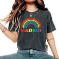 Rainbow Pride Gay Lgbt Parade Madrid Women's Oversized Comfort T-Shirt Pepper