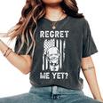 Regret Me Yet Sarcastic Let's Go Brandon Usa Flag Women's Oversized Comfort T-Shirt Pepper