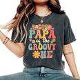 Retro Papa Of Groovy One Matching Family 1St Birthday Party Women's Oversized Comfort T-Shirt Pepper