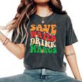 Save Water Drink Margarita Groovy Cinco De Mayo Fiesta Party Women's Oversized Comfort T-Shirt Pepper