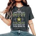 Soldiers Don't Brag Moms Do-Proud Army Infantry Mom Army Women's Oversized Comfort T-Shirt Pepper