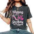Stepping Into My 60Th Birthday Like A Queen Women Women's Oversized Comfort T-Shirt Pepper