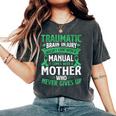 Traumatic Brain Injury Tbi Awareness Survivor Mom Girl Women's Oversized Comfort T-Shirt Pepper