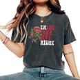 Treat Your Girl Right Groovy Vintage Eat Your Girl Women's Oversized Comfort T-Shirt Pepper