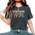 Vintage 1974 47Th Birthday For 47 Year Old Women's Oversized Comfort T-Shirt Pepper