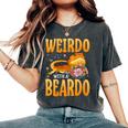 Weirdo With A Beardo Bearded Dragon Beardie Women's Oversized Comfort T-Shirt Pepper