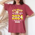 5Th Grade Nailed It 5Th Grade Graduation Class Of 2024 Women's Oversized Comfort T-Shirt Crimson