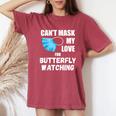 Can't Mask My Love For Butterfly Watching Women's Oversized Comfort T-Shirt Crimson