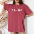 Chicana Educated Motivated Latina Graduation Day Women's Oversized Comfort T-Shirt Crimson