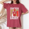 Chicken Daddy Rooster Farmer Fathers Day For Men Women's Oversized Comfort T-Shirt Crimson