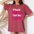 Curvy Girl Thick Thighs Tell No Lies In Pink Cute Women's Oversized Comfort T-Shirt Crimson