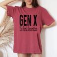 Gen X The Feral Generation Generation X Saying Humor Women's Oversized Comfort T-Shirt Crimson