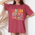 Groovy Bruh We Out Counselors Last Day Of School Women's Oversized Comfort T-Shirt Crimson