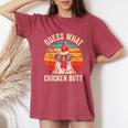 Guess What Chicken Butt Retro Vintage Chicken Meme Women's Oversized Comfort T-Shirt Crimson