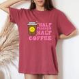 Half Teacher Coffee Teaching Educator Life Women Women's Oversized Comfort T-Shirt Crimson