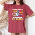 My Last Day Of 2Nd Grade I'm 8 Years Old And Ready For 3Rd Women's Oversized Comfort T-Shirt Crimson