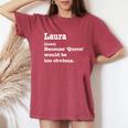 Laura Sarcasm Queen Custom Laura Women's Women's Oversized Comfort T-Shirt Crimson