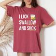 I Lick Salt Swallow Tequila Suck Lime Cinco De Mayo Drinking Women's Oversized Comfort T-Shirt Crimson