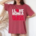 I Love Being A Black Woman Black Woman History Month Women's Oversized Comfort T-Shirt Crimson