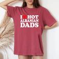 I Love Hot Albanian Dads I Heart Hot Albanian Dads Women's Oversized Comfort T-Shirt Crimson