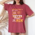 Meet Their Favorite Soccer Player Mine Call Me Mom Mothers Women's Oversized Comfort T-Shirt Crimson