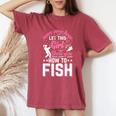 Move Over Boys Let This Girl Show You How To Fish Fishing Women's Oversized Comfort T-Shirt Crimson