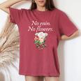 No Rain No Flowers Minimalism Lover Floral Gardening Women's Oversized Comfort T-Shirt Crimson