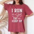 I Run Like A Girl Try To Keep Up Cardio Workout Women's Oversized Comfort T-Shirt Crimson