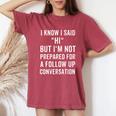 Sarcastic Humorous Quote Women's Oversized Comfort T-Shirt Crimson