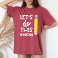 Lets Do This Test Day State Testing Teacher Motivational Women's Oversized Comfort T-Shirt Crimson