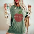 This Is An Apple For Or Women Women's Oversized Comfort T-Shirt Moss