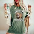 Bully Xl Pitbull Crazy Lover Proud Dog Mom American Bully Women's Oversized Comfort T-Shirt Moss