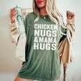 Chicken Nugs And Mama Hugs Toddler For Chicken Nugget Lover Women's Oversized Comfort T-Shirt Moss