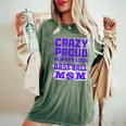 Crazy Proud Always Loud Baseball Mom Women's Oversized Comfort T-Shirt Moss