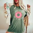 Donut Stress Just Do Your Best Rock The Test Day Teacher Women's Oversized Comfort T-Shirt Moss