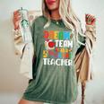 Dream Team Aka 5Th Grade Teacher Fifth Grade Teachers Women's Oversized Comfort T-Shirt Moss