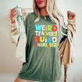 Teacher Sayings Weird Teachers Build Character Vintage Women's Oversized Comfort T-Shirt Moss