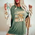 Vintage The Bear I Choose For Camping Women Women's Oversized Comfort T-Shirt Moss