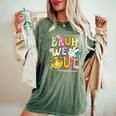 Groovy Bruh We Out Paraprofessionals Last Day Of School Women's Oversized Comfort T-Shirt Moss